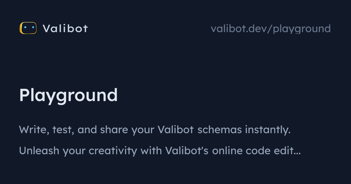 Playground | Valibot